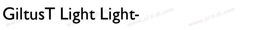 GiltusT Light Light字体转换